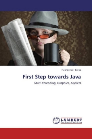 Könyv First Step towards Java Pushpender Sarao