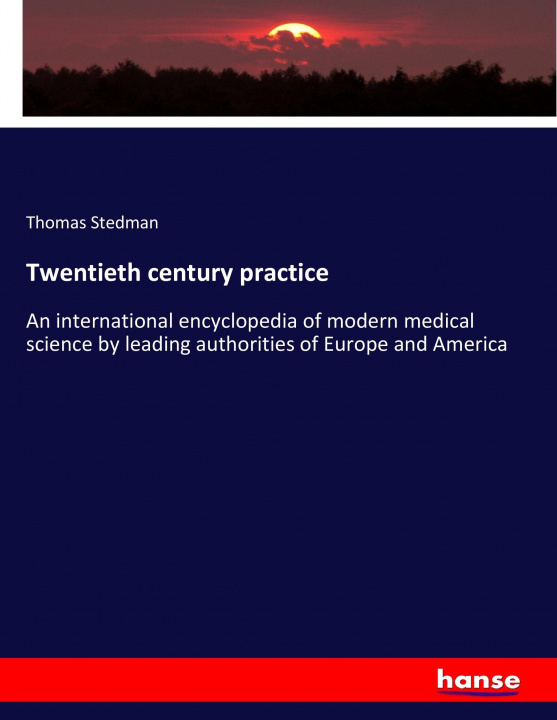 Książka Twentieth century practice Thomas Stedman