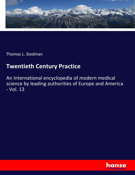 Knjiga Twentieth Century Practice Thomas L. Stedman