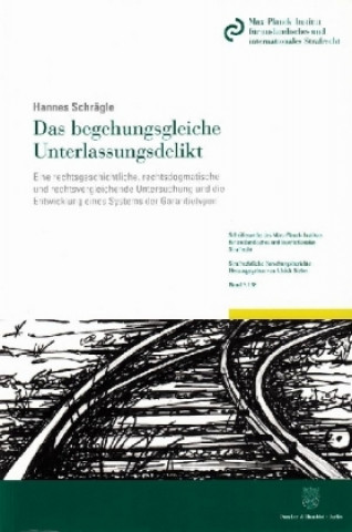 Boek Das begehungsgleiche Unterlassungsdelikt. Hannes Schrägle