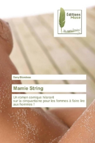 Kniha Mamie String Dany Blondeau