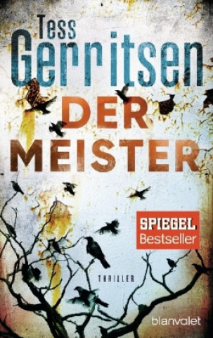 Kniha Der Meister Tess Gerritsen