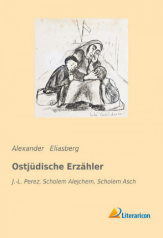 Book Ostjüdische Erzähler Alexander Eliasberg