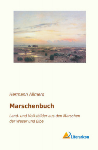 Książka Marschenbuch Hermann Allmers