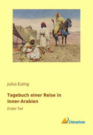 Carte Tagebuch einer Reise in Inner-Arabien Julius Euting