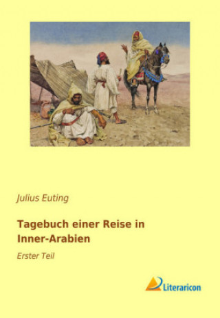 Knjiga Tagebuch einer Reise in Inner-Arabien Julius Euting