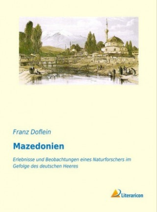 Книга Mazedonien Franz Doflein