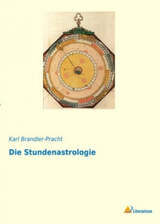 Książka Die Stundenastrologie Karl Brandler-Pracht