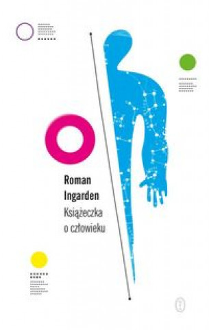 Könyv Książeczka o człowieku Ingarden Roman