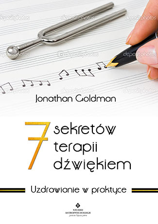 Книга 7 sekretów terapii dźwiękiem Goldman Jonathan
