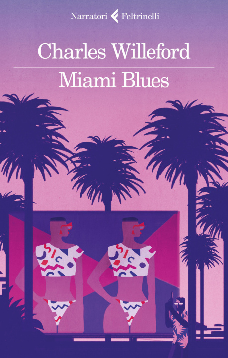 Kniha Miami Blues Charles Willeford