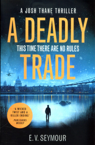 Könyv Deadly Trade E. V. Seymour