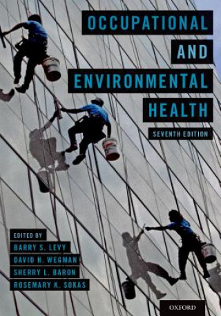 Kniha Occupational and Environmental Health Barry S Levy