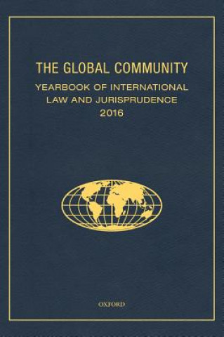 Carte Global Community Yearbook Of International Law and Jurisprudence 2016 Giuliana Ziccardi Capaldo