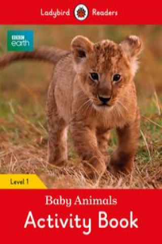 Книга BBC Earth: Baby Animals Activity Book - Ladybird Readers Level 1 Ladybird