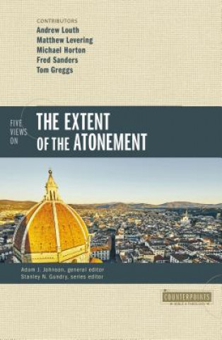 Carte Five Views on the Extent of the Atonement HORTON  MICHAEL