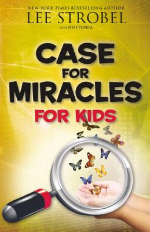 Carte Case for Miracles for Kids Strobel Lee