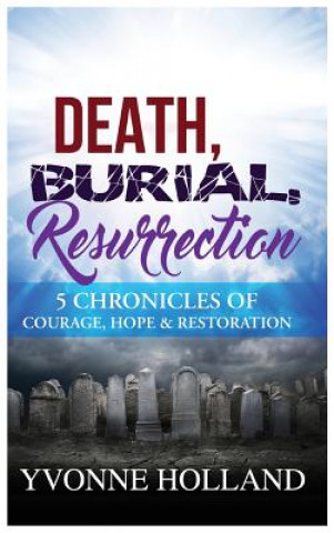 Kniha Death, Burial, Resurrection YVONNE HOLLAND