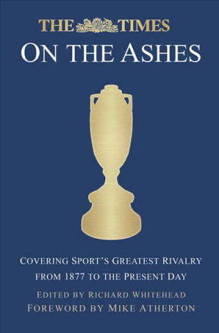 Book Times on the Ashes RICHARD WHITEHEAD