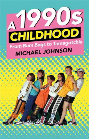 Kniha 1990s Childhood Michael Johnson