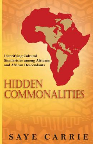 Knjiga Hidden Commonalities SAYE CARRIE