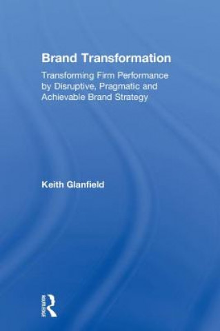 Carte Brand Transformation Keith Glanfield