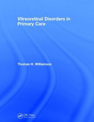 Kniha Vitreoretinal Disorders in Primary Care WILLIAMSON