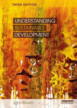 Kniha Understanding Sustainable Development Blewitt