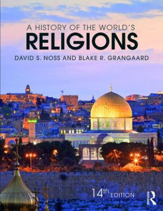 Kniha History of the World's Religions Blake R. Grangaard