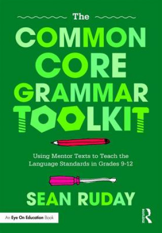Knjiga Common Core Grammar Toolkit RUDAY