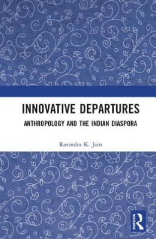 Kniha Innovative Departures JAIN