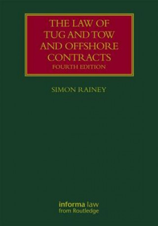 Kniha Law of Tug and Tow and Offshore Contracts RAINEY