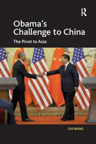 Kniha Obama's Challenge to China Chi Wang