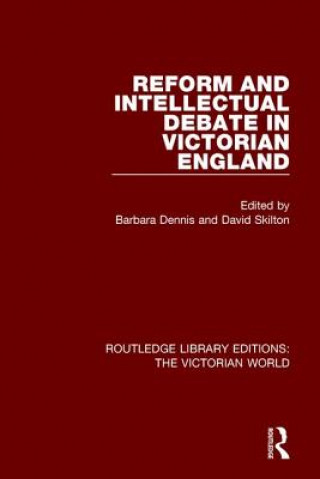 Kniha Reform and Intellectual Debate in Victorian England 