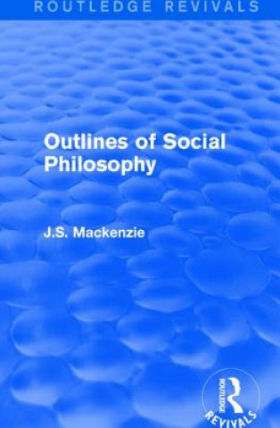 Kniha Outlines of Social Philosophy MACKENZIE