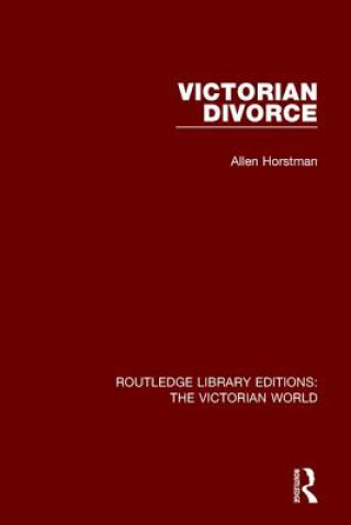 Kniha Victorian Divorce Allen Horstman