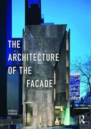 Könyv Architecture of the Facade Randall Korman