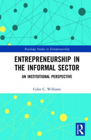 Carte Entrepreneurship in the Informal Sector Colin C. Williams