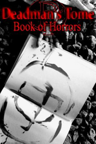 Kniha Deadman's Tome Book of Horrors I JESSE DEDMAN