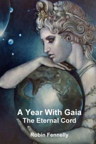Book Year With Gaia ROBIN FENNELLY