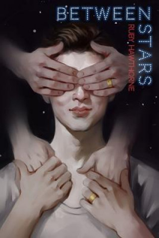 Knjiga Between Stars Ruby Hawthorne