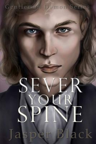 Knjiga Sever Your Spine JASPER BLACK