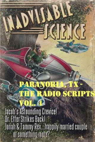 Book Paranoria, TX - The Radio Scripts Vol. 4 GEORGE JONES