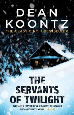 Könyv Servants of Twilight Dean Koontz