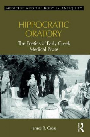 Carte Hippocratic Oratory James Cross