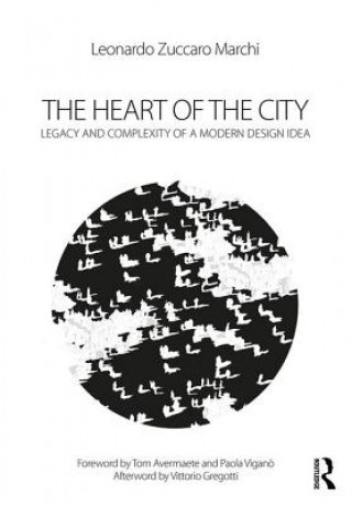 Kniha Heart of the City Leonardo Zuccaro Marchi