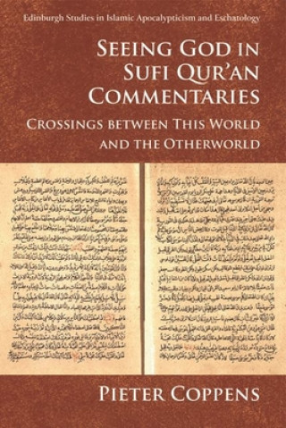 Buch Seeing God in Sufi Qur'an Commentaries COPPENS  PIETER