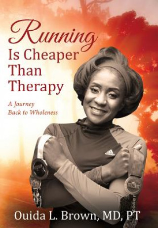 Книга Running Is Cheaper Than Therapy OUIDA L BROWN MD PT