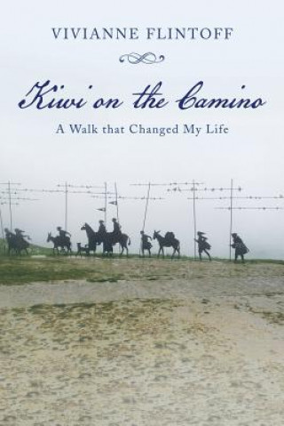 Kniha Kiwi on the Camino Vivianne Flintoff