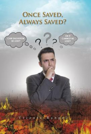 Kniha Once Saved, Always Saved? VICENTE RANGEL